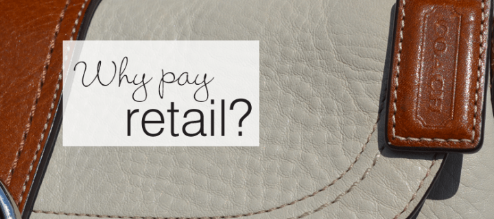 Why pay retail?